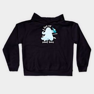 Give Me Some Boos Kids Hoodie